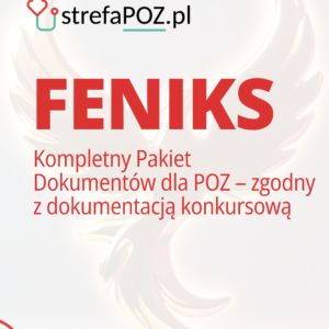 Kompletny Pakiet Dokumentów dla POZ - zgodny z dokumentacją konkursową