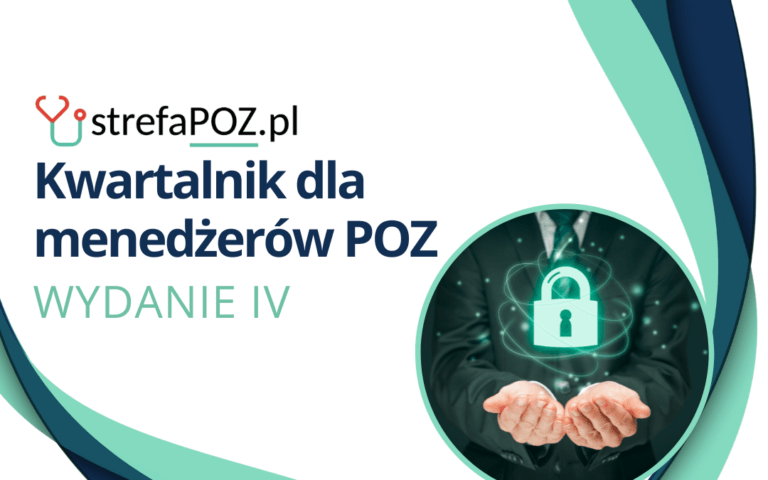 Kwartalnik dla menedżerów POZ - wydanie IV