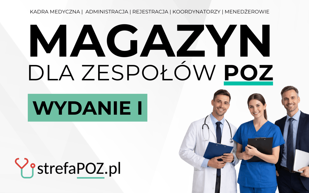 Magazyn dla Zespołów POZ - wydanie I