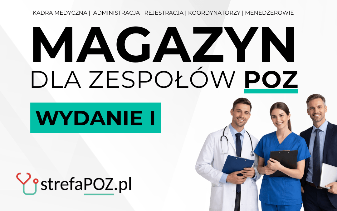 Magazyn dla Zespołów POZ - wydanie I